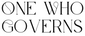 One Who Governs - Home